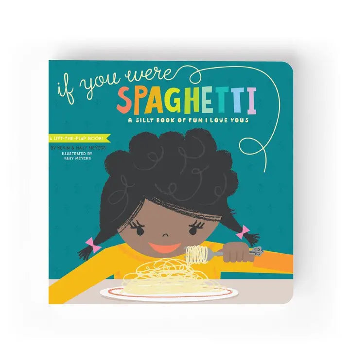 Lucy Darling If You Were Spaghetti Children's Book