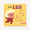 A Little Zodiac Book: Baby Leo