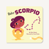 A Little Zodiac Book: Baby Scorpio