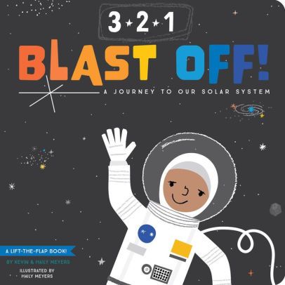 3 2 1 Blast Off! A Journey To Our Solar System